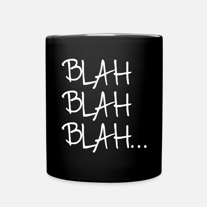 blah blah blah funny shirt - Full Colour Mug - black
