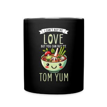 Tom Yum Soup Lovers Delight - Thai Cuisine - Full Colour Mug - black - Front