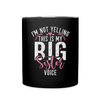 Big Sister Gift - Tasse einfarbig - Schwarz - Vorne
