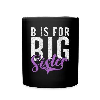 Big Sister Gift - Tasse einfarbig - Schwarz - Vorne