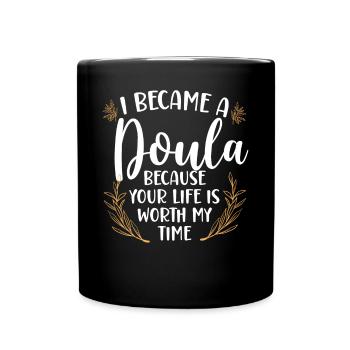 Doula accoucheuse Je suis devenue une - Mug uni - noir - Devant