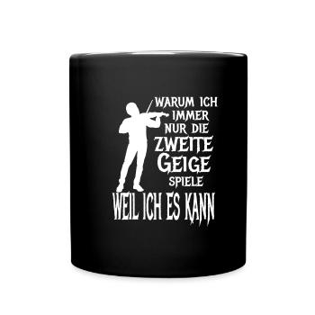 Zweite Geige Violine Klassik Orchester Musiker - Tasse einfarbig - Schwarz - Vorne