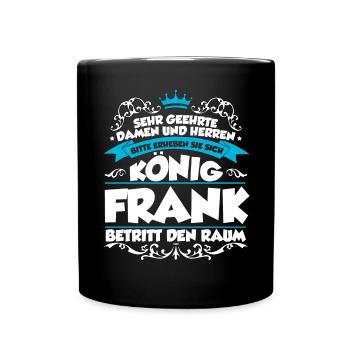 Frank Name Design - Tasse einfarbig - Schwarz - Vorne