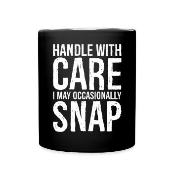 Handle with care funny shirt - Mug uni - noir - Devant