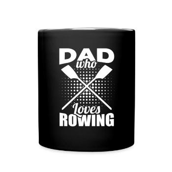 Father who loves rowing - Full Colour Mug - black - Front