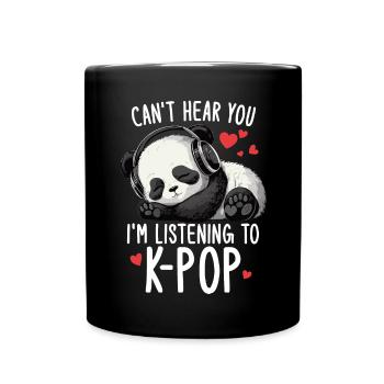 Can't Hear You I'm Listening Kpop Merchandise - Tasse einfarbig - Schwarz - Vorne