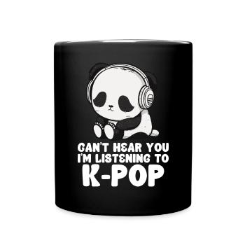 Can't Hear You I'm Listening Kpop Merchandise - Tasse einfarbig - Schwarz - Vorne
