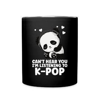 Je ne t’entends pas, j’écoute des produits Kpop - Mug uni - noir - Devant