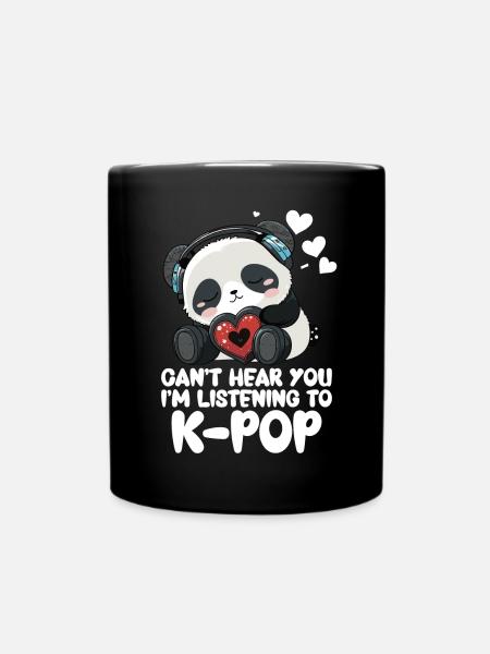 Can't Hear You I'm Listening Kpop Merchandise - Tasse einfarbig - Schwarz
