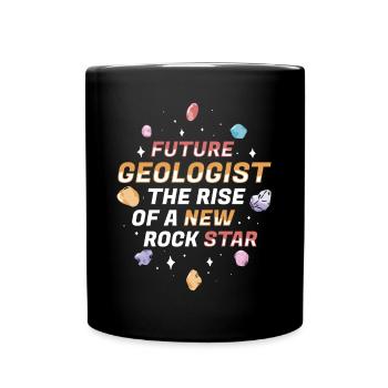 Future Geologist The Rise Of A New Rock Star - Full Colour Mug - black - Front