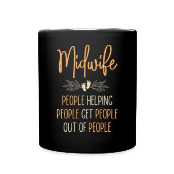 Nurse Midwife Birth Worker Midwife - Full Colour Mug - black - Front