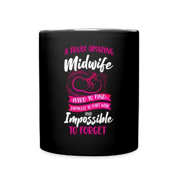 Nurse Midwife Birth Worker A Truly - Full Colour Mug - black - Front