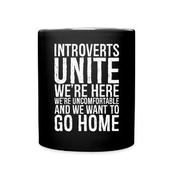 Introverts unite we're here funny shirt - Mug uni - noir - Devant