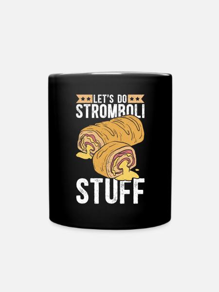 Stromboli Pizza Calzone Strombolis Geschenk - Tasse einfarbig - Schwarz