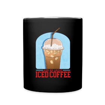 Eiskaffee Iced Coffee | Kaffeeliebhaber Geschenk - Tasse einfarbig - Schwarz - Vorne