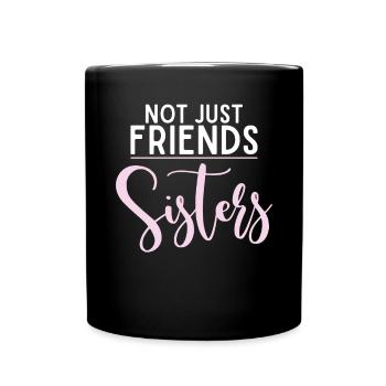 Sister Gifts - Tasse einfarbig - Schwarz - Vorne