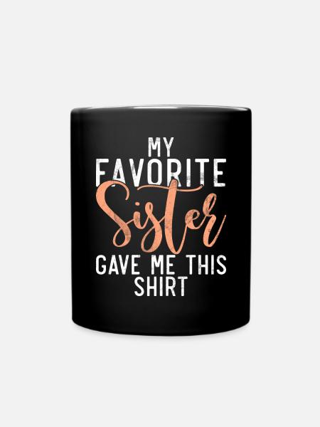 Sister Gifts - Tasse einfarbig - Schwarz