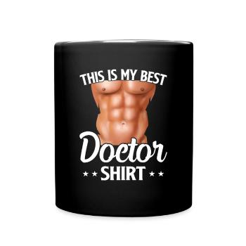 This Is My Best Doctor Shirt Funny Doctor Medical - Tasse einfarbig - Schwarz - Vorne