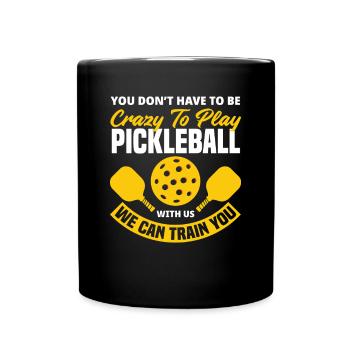 Lustiges Pickleball Geschenk - Tasse einfarbig - Schwarz - Vorne
