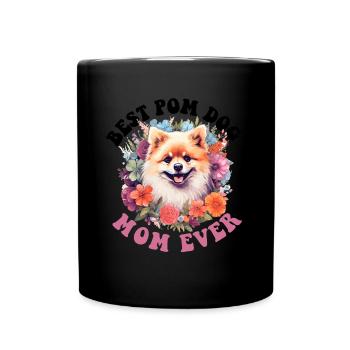 Pomeranian Pom Dog Pom-Pom - Best Pom Dog Mom ever - Full Colour Mug - black - Front