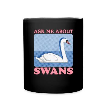 Schwan Schwäne Schwanenliebhaber Geschenk - Tasse einfarbig - Schwarz - Vorne
