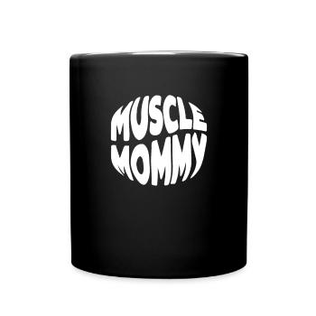 Muscle Mommy - Tasse einfarbig - Schwarz - Vorne