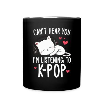 Je ne t’entends pas, j’écoute des produits Kpop - Mug uni - noir - Devant