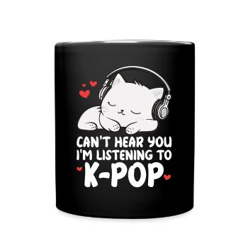 Je ne t’entends pas, j’écoute des produits Kpop - Mug uni - noir - Devant