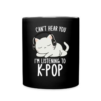 Je ne t’entends pas, j’écoute des produits Kpop - Mug uni - noir - Devant