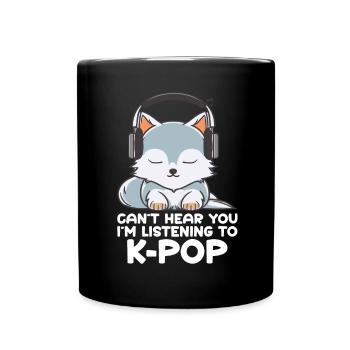 Je ne t’entends pas, j’écoute des produits Kpop - Mug uni - noir - Devant