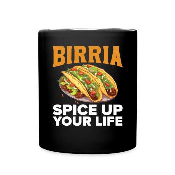 Birria Tacos Mexican Food Mexico Cuisine Foodie - Full Colour Mug - black - Front