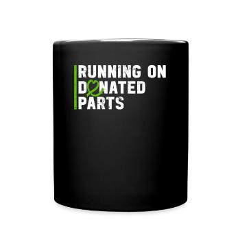 Organ Donor Organ Transplant Organ Donation - Full Colour Mug - black - Front