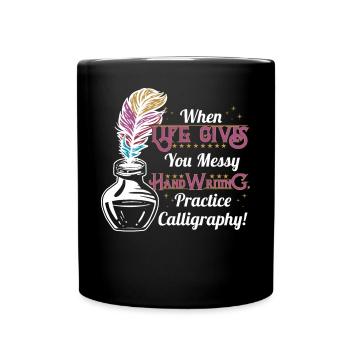 vous donne une écriture désordonnée, pratiquez la calligraphie ! - Mug uni - noir - Devant