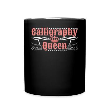 Reine de la calligraphie - Mug uni - noir - Devant