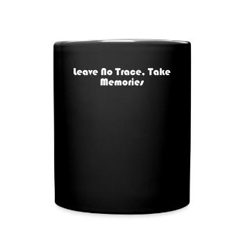Wandern - Leave No Trace, Take Memories - Tasse einfarbig - Schwarz - Vorne