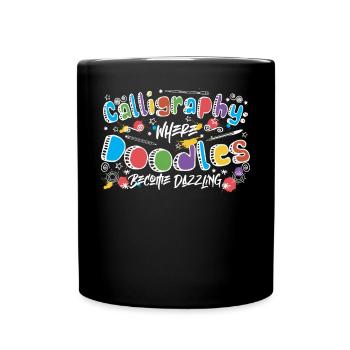 La calligraphie : là où les gribouillages deviennent éblouissants. - Mug uni - noir - Devant