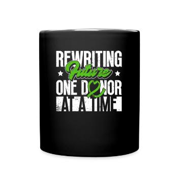 Organ Donor Organ Transplant Organ Donation - Full Colour Mug - black - Front