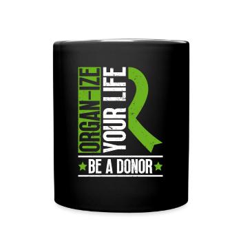 Organ Donor Organ Transplant Organ Donation - Full Colour Mug - black - Front