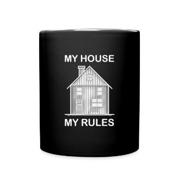My House My Rules House Funny Funny - Full Colour Mug - black - Front