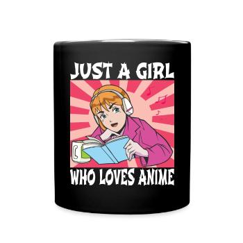 Just a Girl Who Loves Anime Funny Anime Lovers - Full Colour Mug - black - Front