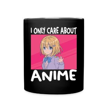 I Only Care About Anime Funny Anime Lovers Boy - Full Colour Mug - black - Front