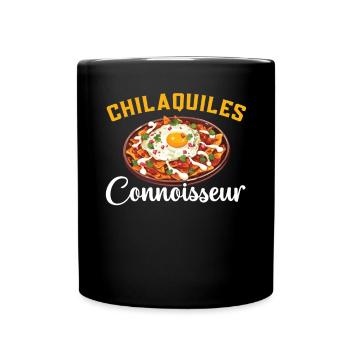 Chilaquiles Mexican Food Mexico Cuisine Foodie - Full Colour Mug - black - Front