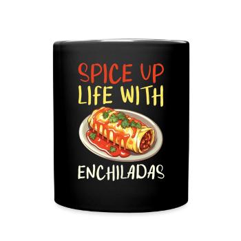 Enchilada Lover Mexican Food Mexico Cuisine Foodie - Full Colour Mug - black - Front