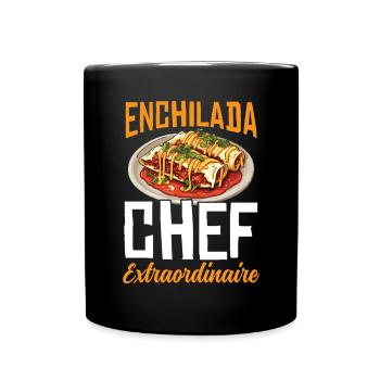 Enchilada Lover Mexican Food Mexico Cuisine Foodie - Full Colour Mug - black - Front