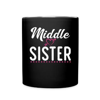 Middle Sister Gifts - Full Colour Mug - black - Front