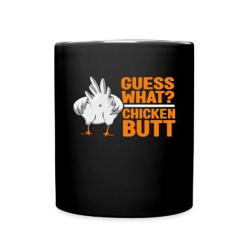 Drôle Devinez quoi ? Cul de poulet ! - Mug uni - noir - Devant