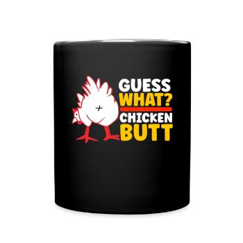 Drôle Devinez quoi ? Cul de poulet ! - Mug uni - noir - Devant