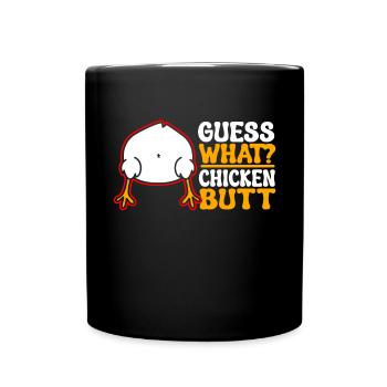 Drôle Devinez quoi ? Cul de poulet ! - Mug uni - noir - Devant