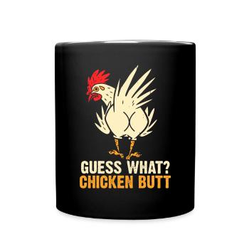 Drôle Devinez quoi ? Cul de poulet ! - Mug uni - noir - Devant