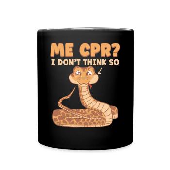 Me CPR? I don't think so - Full Colour Mug - black - Front